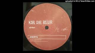 Karl Axel Bissler - Afterhours