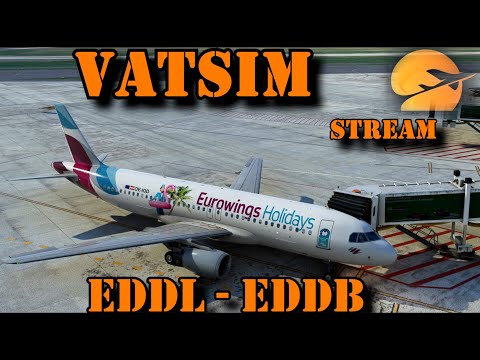 MSFS | VATSIM STREAM | EDDL/EDDB/EDDL