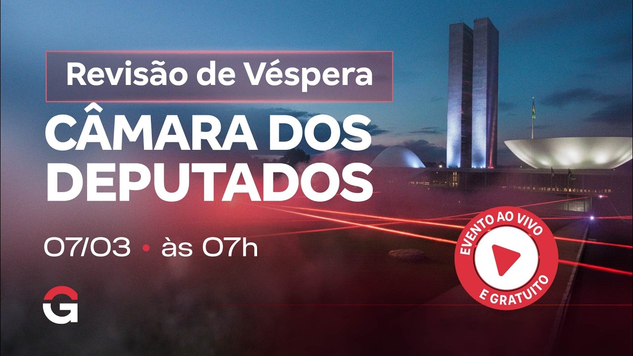Concurso Câmara dos Deputados | Revisão de Véspera
