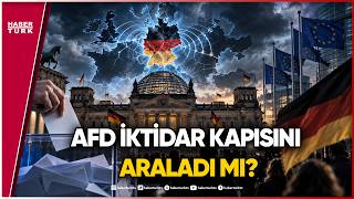 Almanya'da AfD Depremi: Aşırı Sağın Tarihi Zaferi Avrupa'yı Nasıl Etki