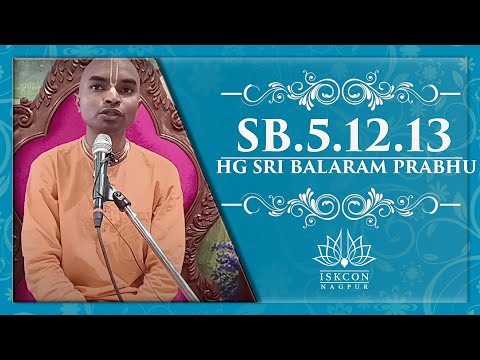 SB 5.12.13 | HG Sri Balaram Das