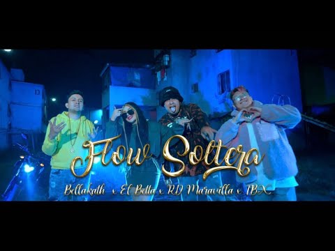 FLOW SOLTERA - Bellakath ft. RD Maravilla, El Betta & TBX (VIDEO OFICIAL)