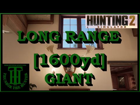 Legendary Moose Long Range Shot over 1600yd - Hunting Simulator 2 [PC]