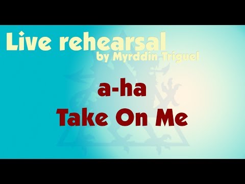 [Live rehearsal] a-ha – Take On Me (extended Eurobeat version by Anthony McBazooka)