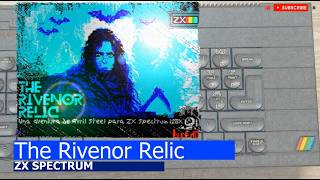 ZX Spectrum -=The Rivenor Relic=-