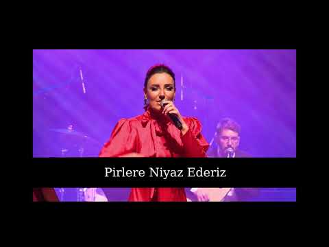 Sevcan Orhan - Pirlere Niyaz Ederiz