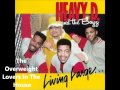 Heavy D & The Boyz - Living Large - The Overweight Lovers In The House