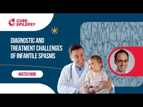 Diagnostic and Treatment Challenges of Infantile Spasms