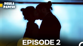 Pehla Panchi | Day Dreamer in Hindi Dubbed 2 | Erkenci Kus