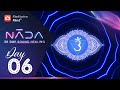 NĀDA DAY 6 Third Eye Chakra Sound Healing 432Hz