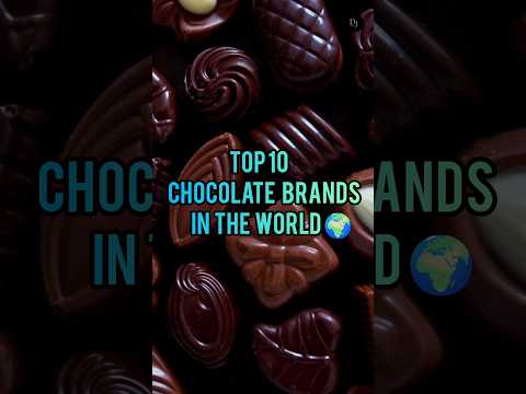 Top 10 chocolate brands in the world 🌎#top10 #viral #world #cadbury #kitkat #nestle #ferrero #amul