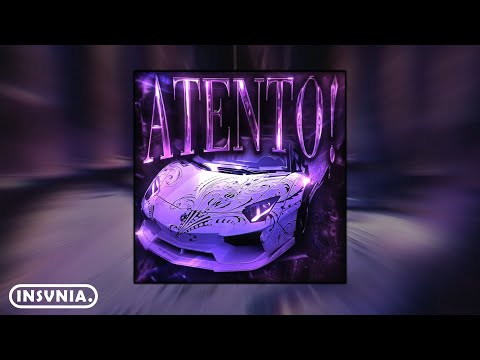 ATENTO! (Slowed) [EXTENDED]