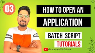 Batch Script to Open Application