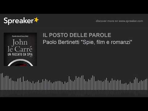 Paolo Bertinetti "Spie, film e romanzi"