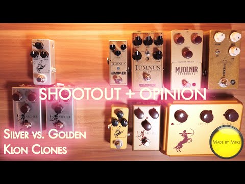 Shootout + Opinion: SILVER vs. GOLDEN KLON CLONES (Archer, Warm Audio, Wampler, JHS, Mosky, Mythos)
