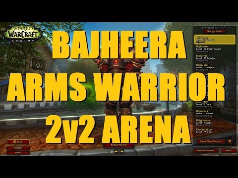 Bajheera - Arms Warrior/MW Monk 2v2 Arena (1st Games of S4) - WoW Legion 7.2.5 Warrior PvP