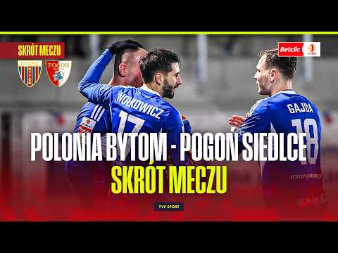 SUMMARY: POLONIA BYTOM - POGOŃ SIEDLCE. BETCLIC 1 LIGA - ROUND 22