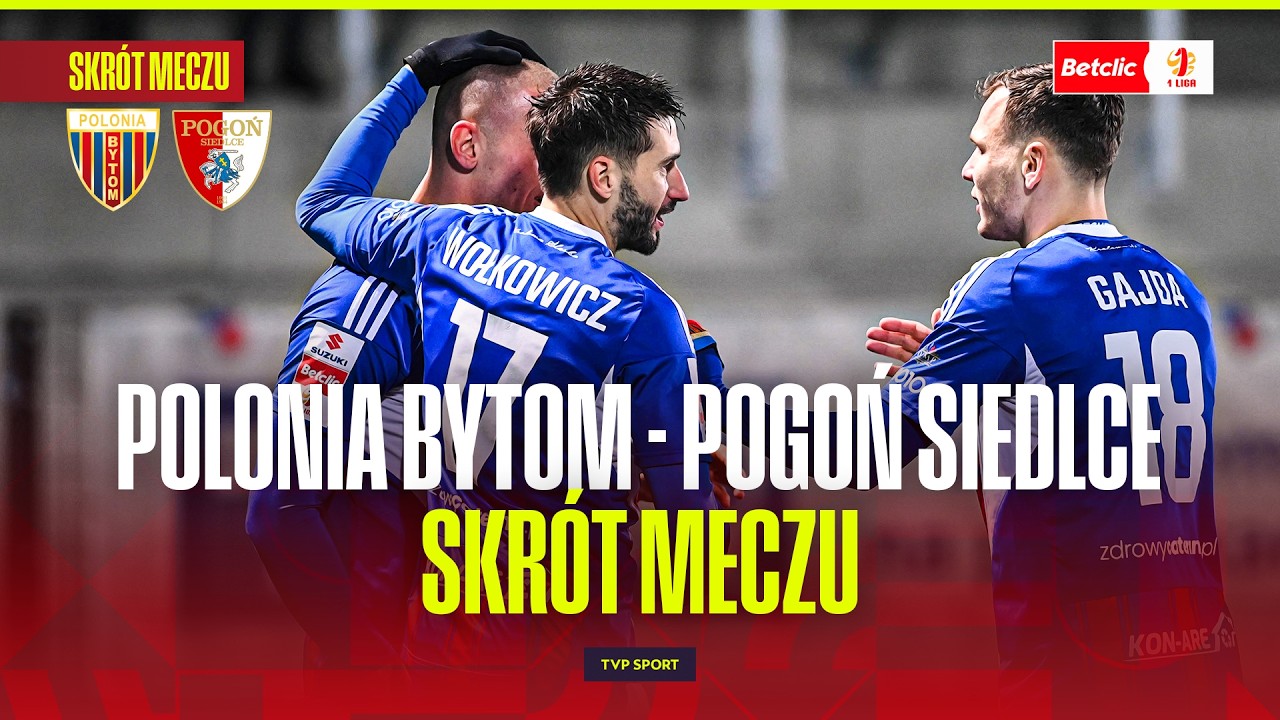 Polonia Bytom vs Pogoń Siedlce Highlights