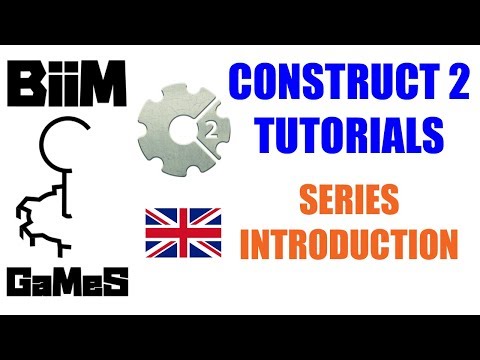 Construct 2/3 - Tutorial - Series Introduction