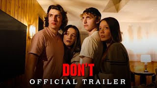 DON’T | Official Trailer