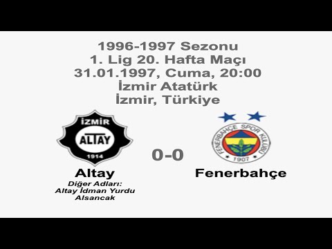 Altay 0-0 Fenerbahçe 31.01.1997 - 1996-1997 Turkish 1st League Matchday 20