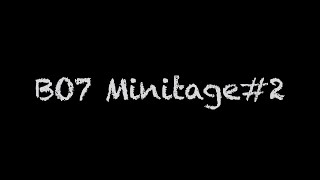 BO7 Minitage#2