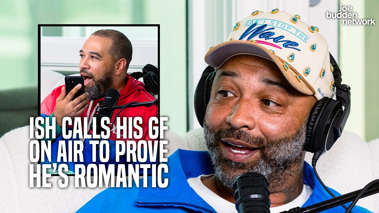 Ish Calls His GF on Air to Prove He’s Romantic | Joe Reacts
