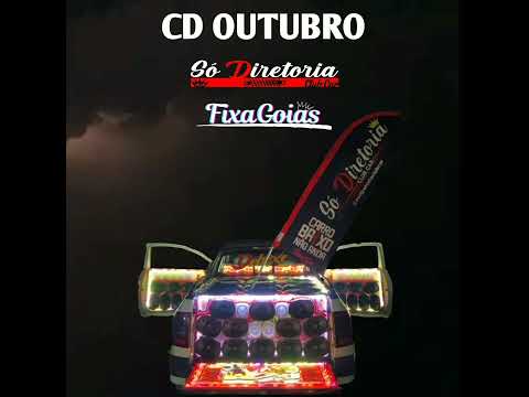 CD OUTUBRO - FIXAGOIAS, SÓ DIRETORIA club car - Faixa 01