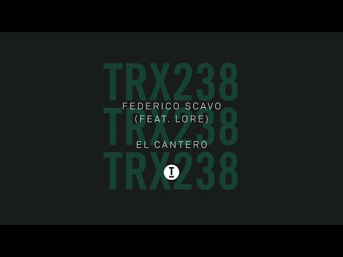 Federico Scavo (feat. LorE) - El Cantero (Extended Mix)