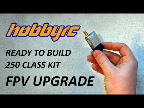 HobbyRC Ready To Build 250 Class Kit FPV Upgrade