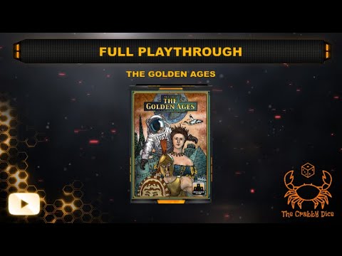 The Golden Ages ... Full Playthrough by the Crabby Dice