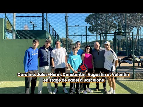 🎾 Caroline et sa famille en stage de Padel à Barcelone 🎾