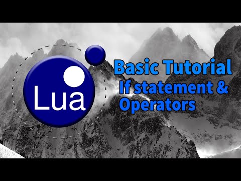 Lua Tutorial 1 If Statement Operators