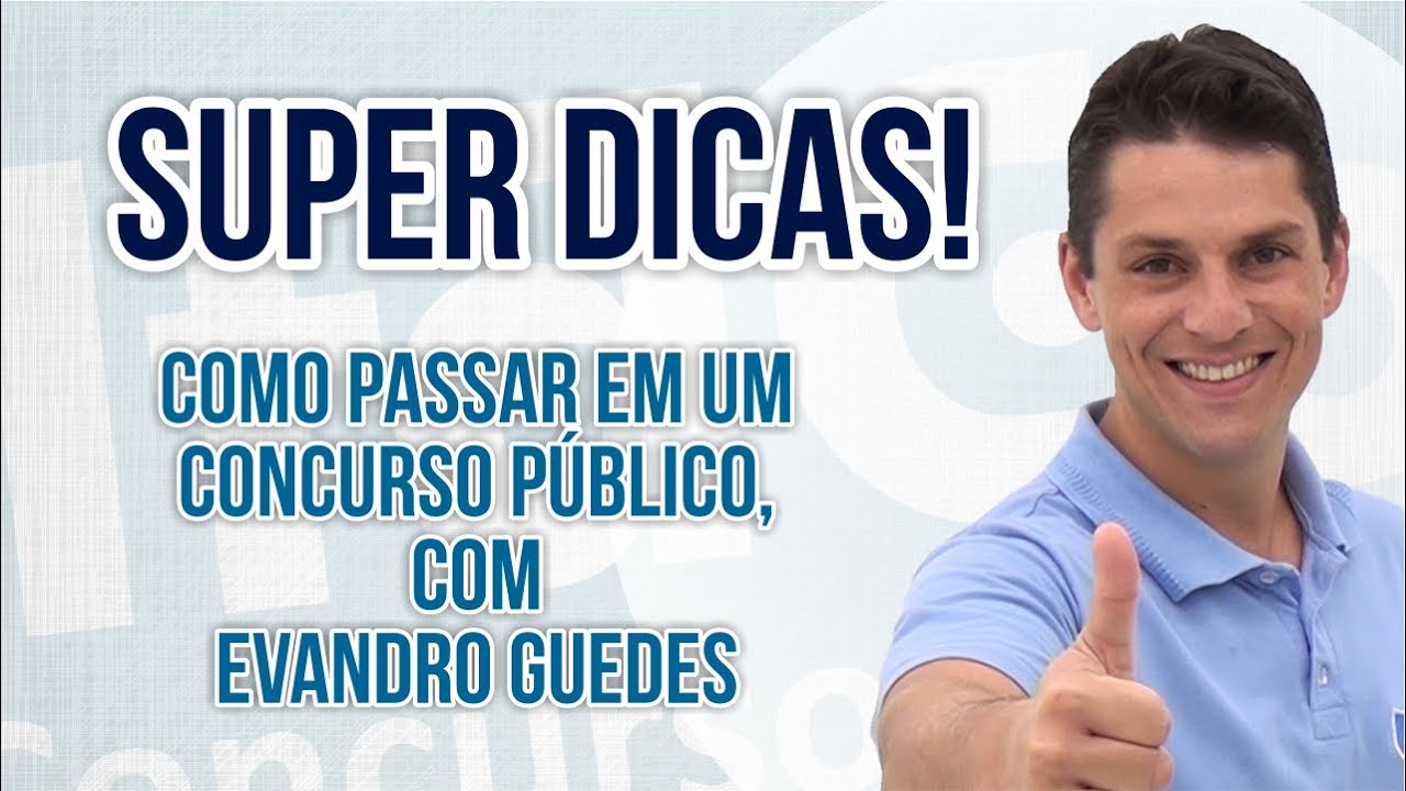 Super dicas: Como passar em um concurso público, com Evandro Guedes - AlfaCon