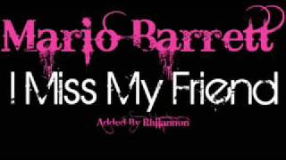 mario barrett - i miss my friend