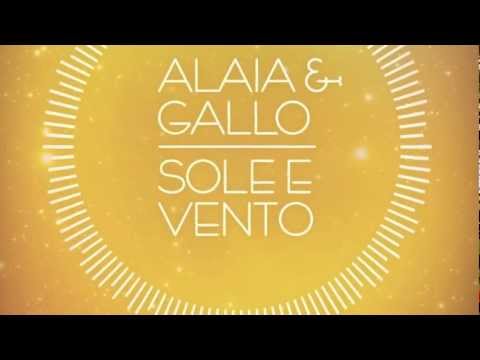 Alaia & Gallo feat. Lady I'M - Sole e Vento