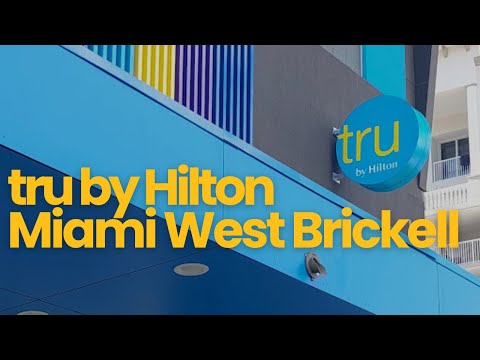 Where to Stay in Miami |  Tru by Hilton West Brickell Hotel Tour & Review! 🌴