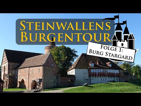 Steinwallens Burgentour #1: Burg Stargard (& Was ist eigentlich eine Burg?)