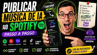 COMO PUBLICAR MÚSICAS DE IA NO SPOTIFY E RECEBER EM ATÉ 24H 🎵💸