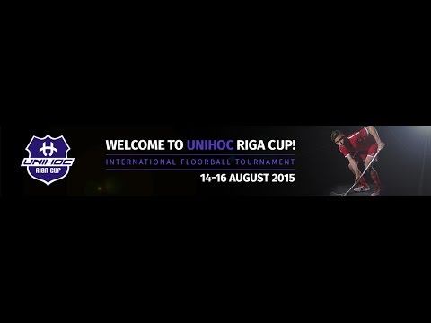 UNIHOC RIGA CUP 2015