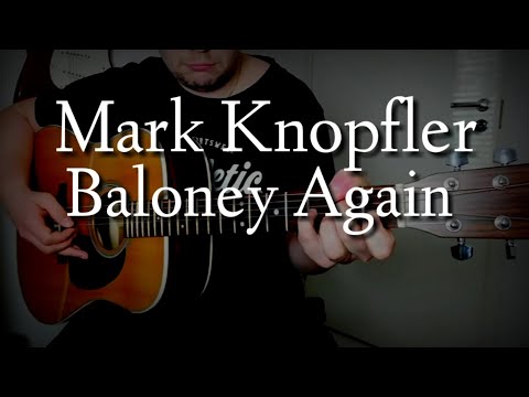 Baloney Again - Mark Knopfler