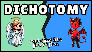 What is a Dichotomy (Definition & Examples)