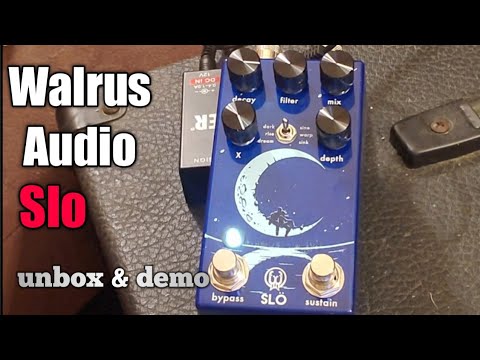 Walrus Audio Slo Multi Texture Reverb Pedal Unbox and Demo