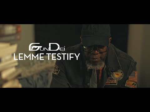 GunDei - Lemme Testify (Official Music Video)