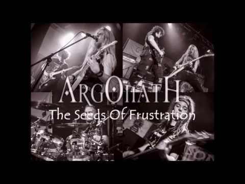 Argonath - Seeds Of Frustration