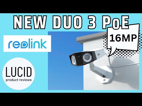Reolink Duo 3 PoE 16MP Dual Lens 180° View UHD Security Camera  - Review