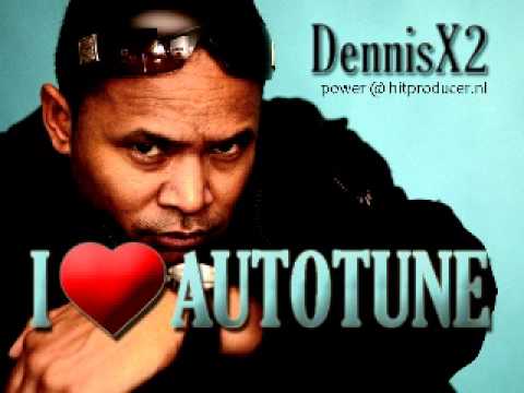DennisX2 - I Love Autotune (Track 2/50 van I Love Autotune 50 tracks)