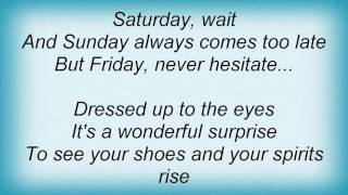 Alien Ant Farm - Friday, I&#39;m In Love Lyrics