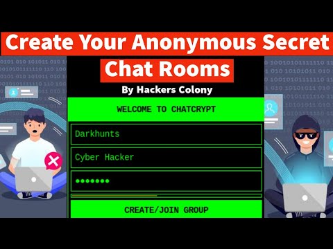 Secret Chat Room x Dark Web Hackers | Create your own Anonymous Secret Chat Rooms