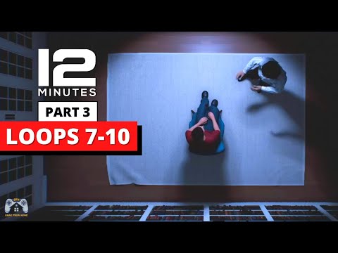 Twelve Minutes Gameplay Walkthrough - Part 3 | LOOPS 7-10